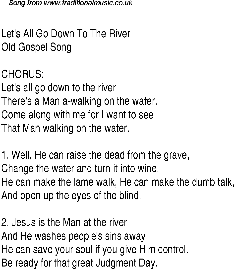 Gospel Song: let's-all-go-down-to-the-river, lyrics and chords.