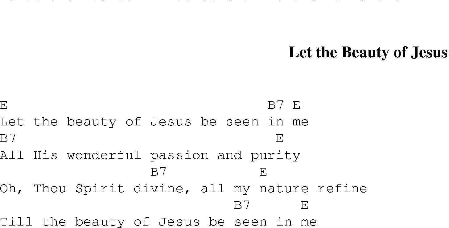 Gospel Song: let_the_beauty_of_jeus, lyrics and chords.