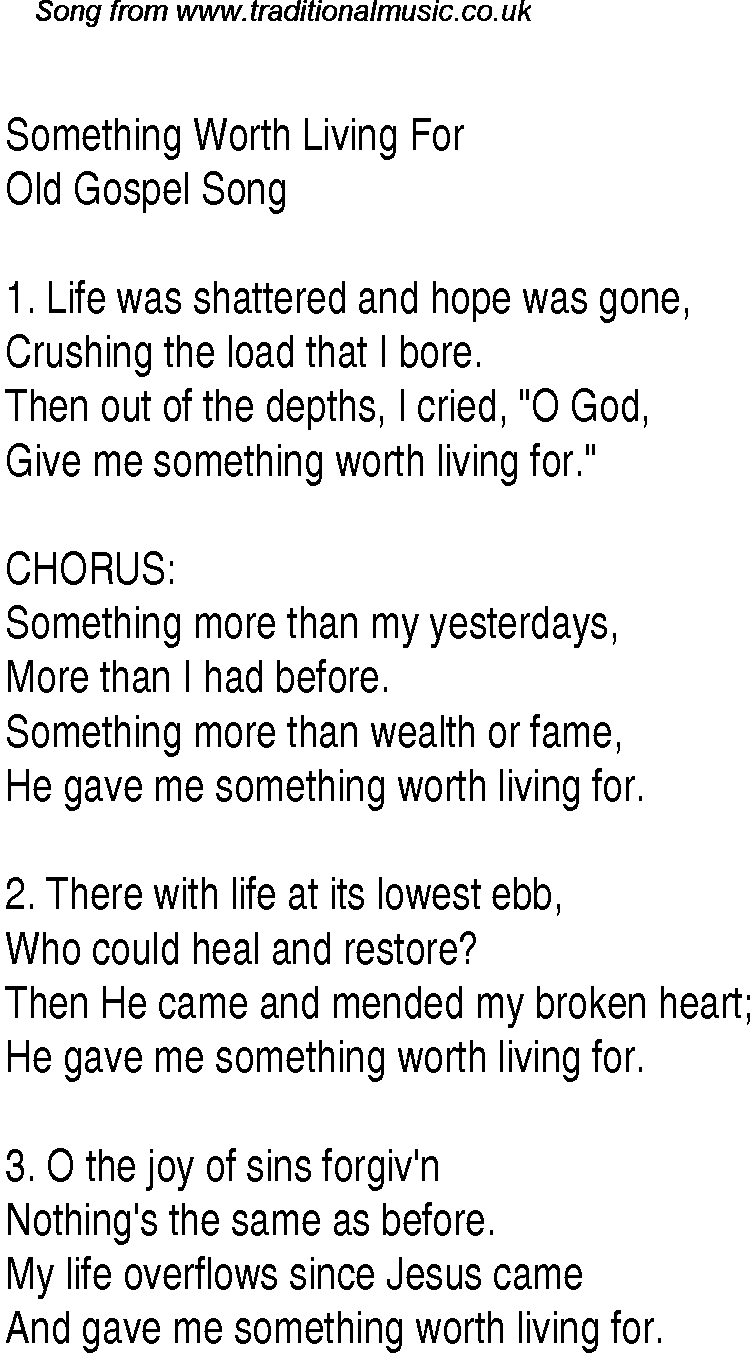 Gospel Song: something-worth-living-for, lyrics and chords.