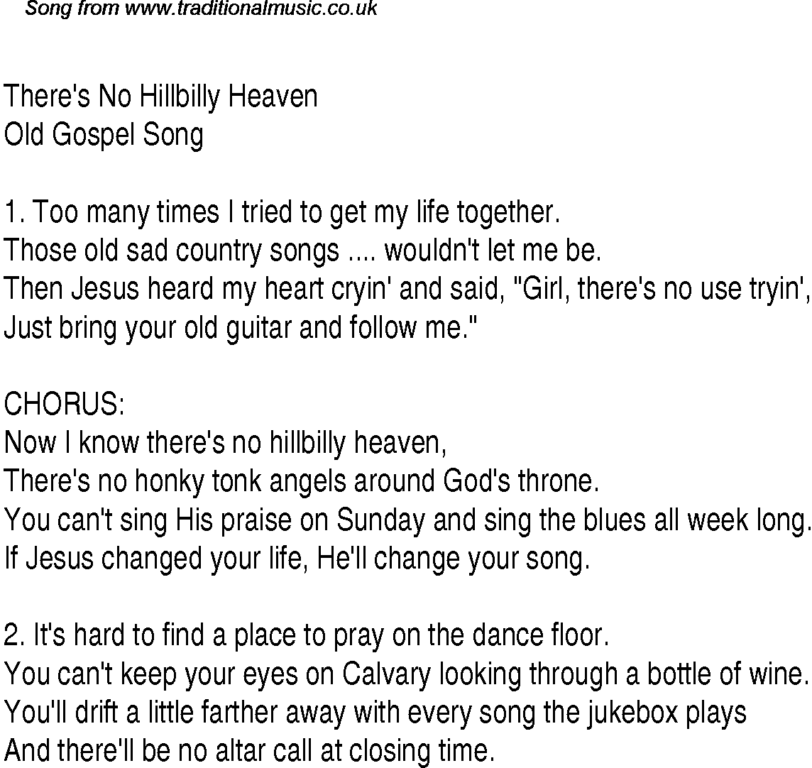 Gospel Song: there's-no-hillbilly-heaven, lyrics and chords.
