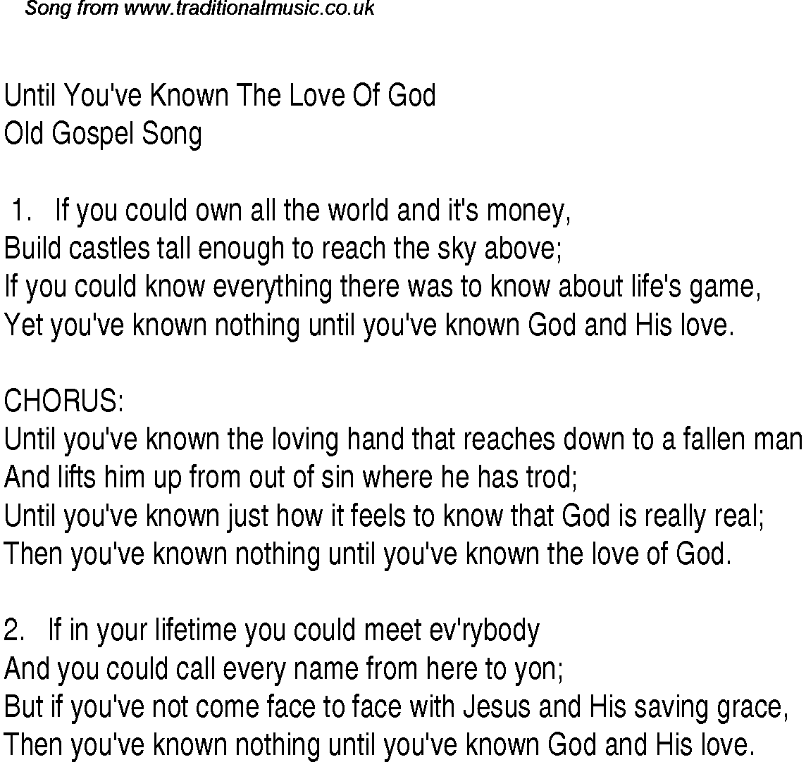 Gospel Song: until-you've-known-the-love-of-god, lyrics and chords.