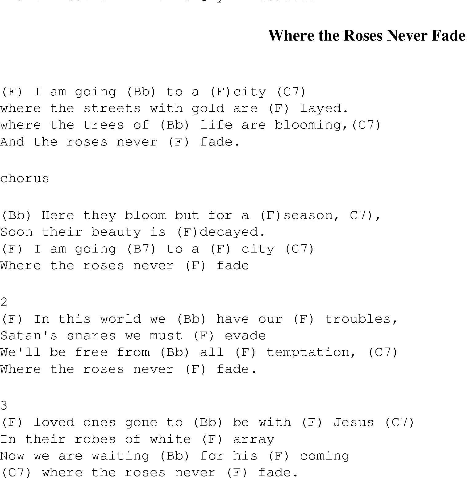 Gospel Song: where_the_roses_never_fade, lyrics and chords.