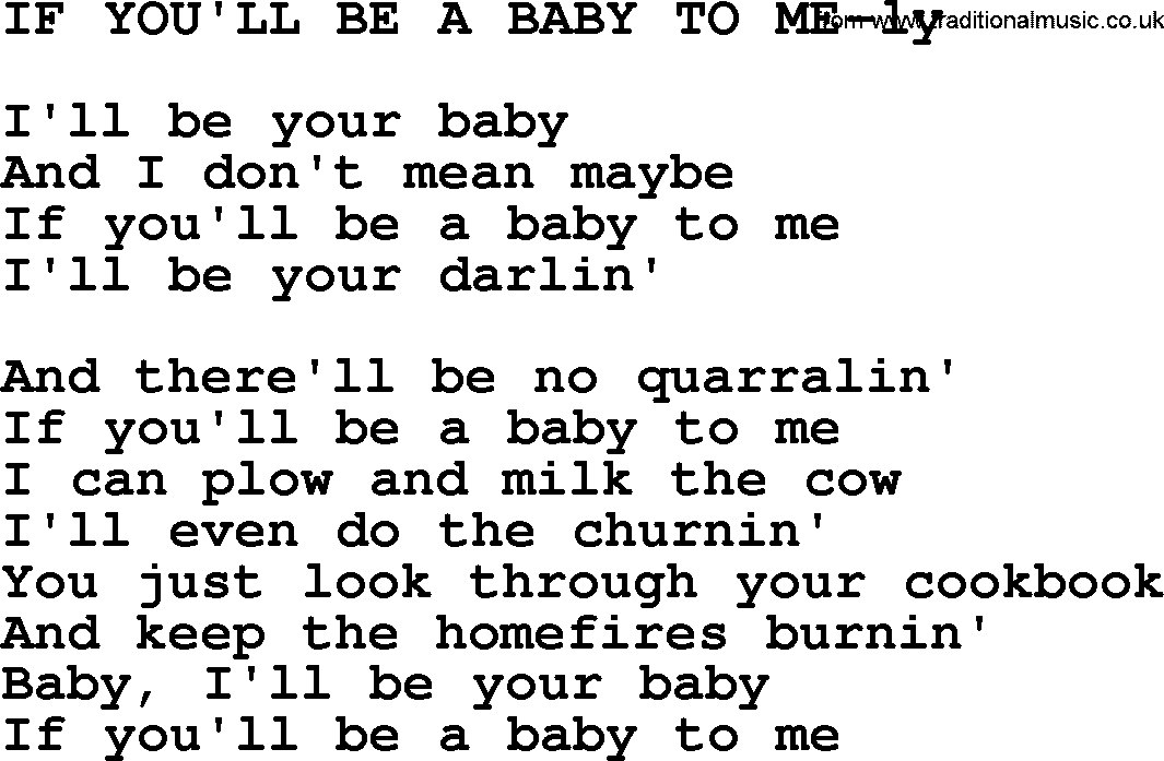 Hank Williams song If You'll Be A Baby To Me, lyrics