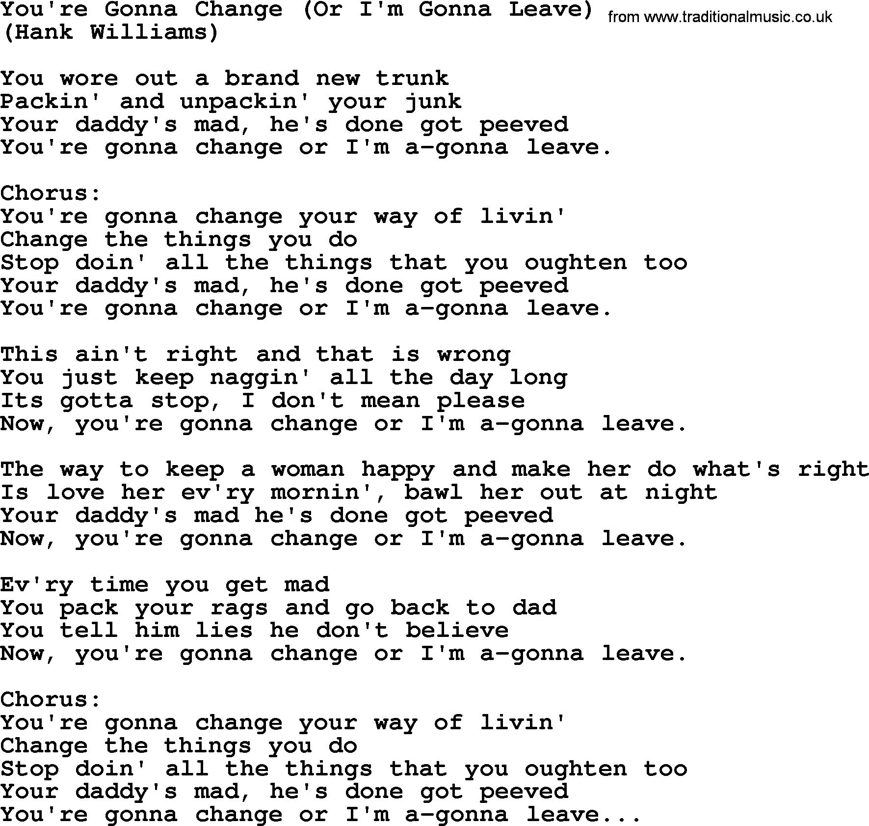 Hank Williams song You're Gonna Change (or I'm Gonna Leave), lyrics
