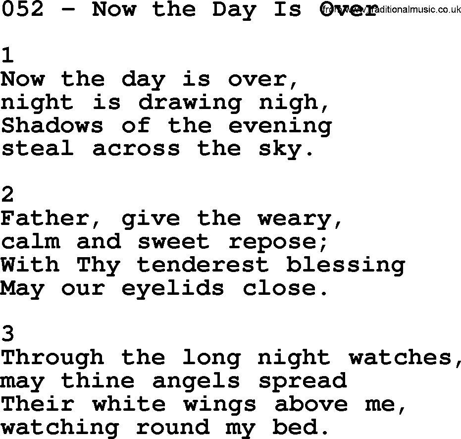 Complete Adventis Hymnal, title: 052-Now The Day Is Over, with lyrics, midi, mp3, powerpoints(PPT) and PDF,