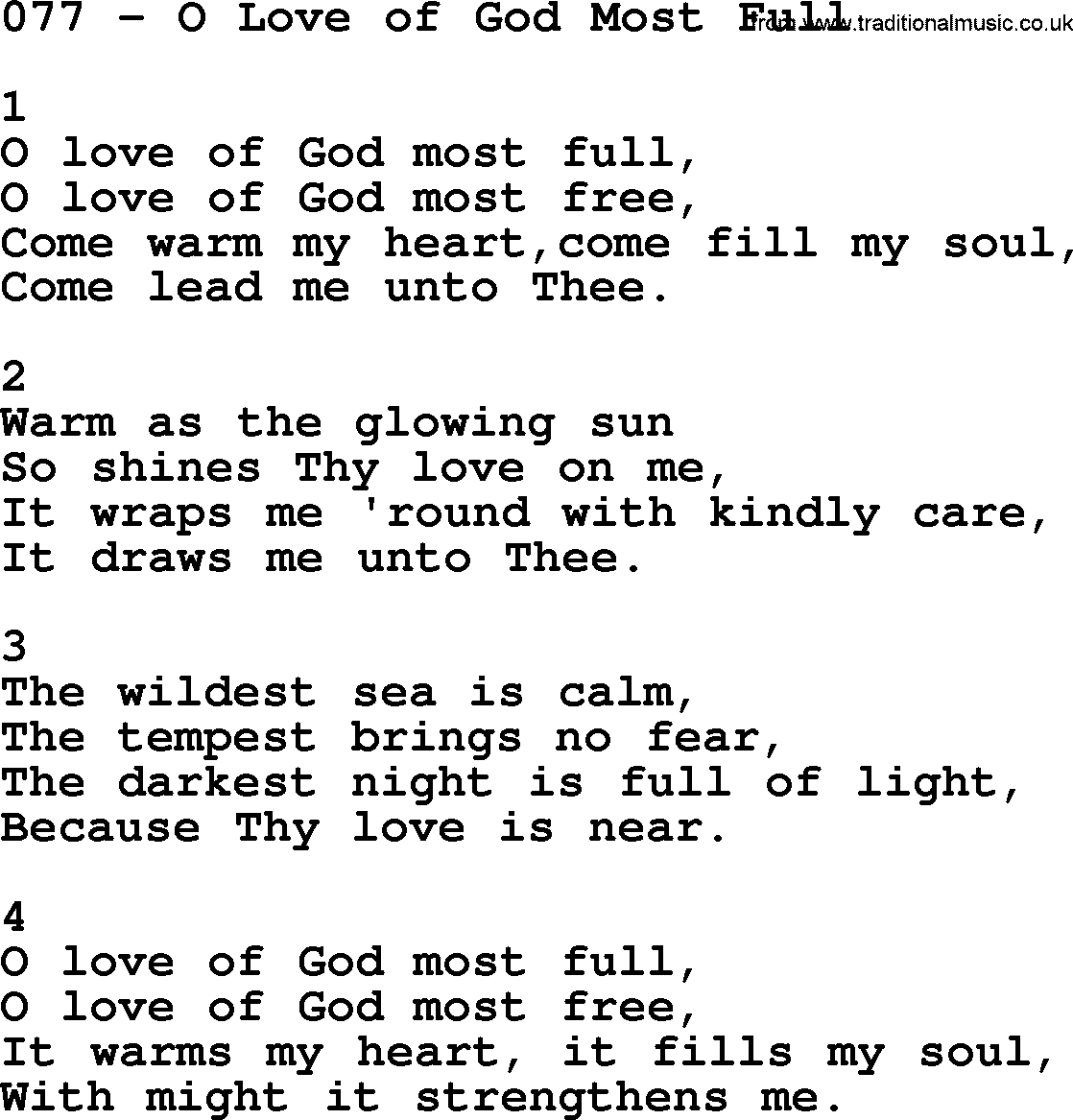 Complete Adventis Hymnal, title: 077-O Love Of God Most Full, with lyrics, midi, mp3, powerpoints(PPT) and PDF,