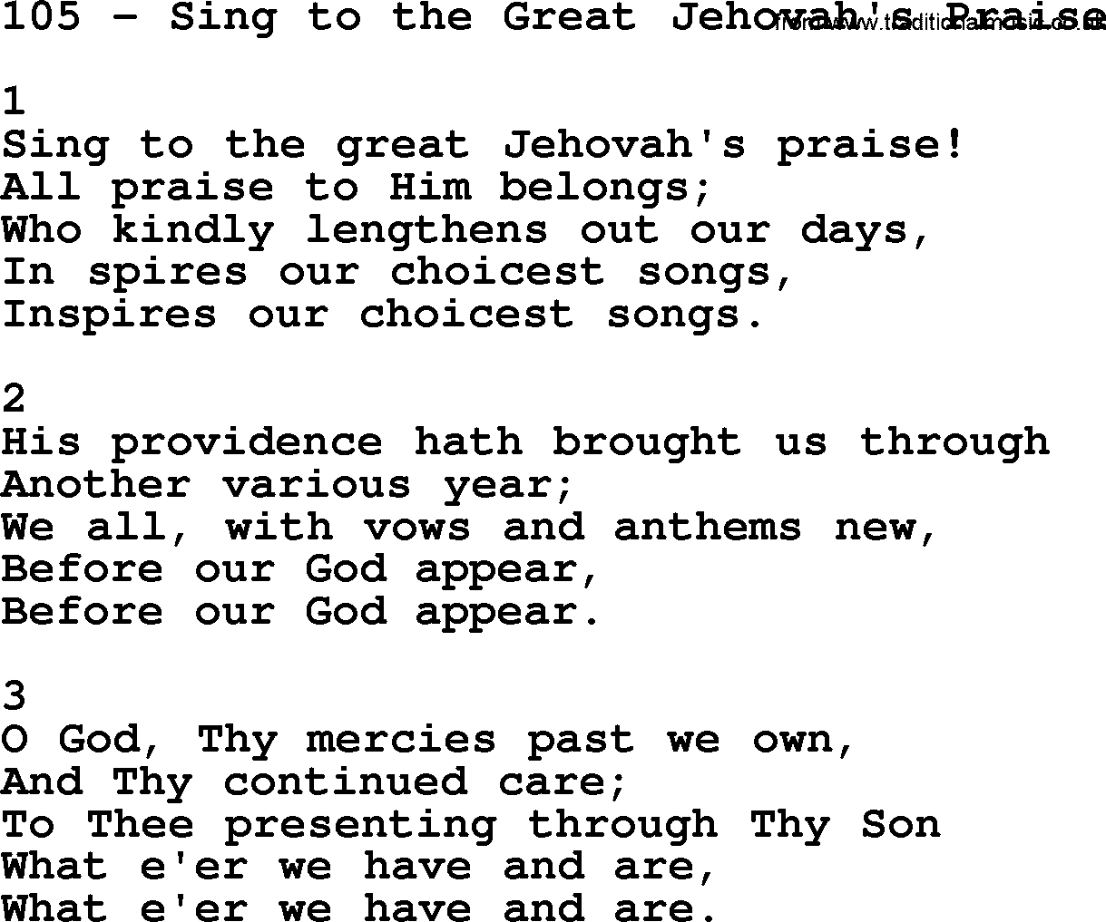 Complete Adventis Hymnal, title: 105-Sing To The Great Jehovah's Praise, with lyrics, midi, mp3, powerpoints(PPT) and PDF,