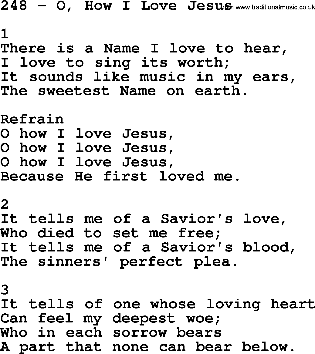 Complete Adventis Hymnal, title: 248-O, How I Love Jesus, with lyrics, midi, mp3, powerpoints(PPT) and PDF,