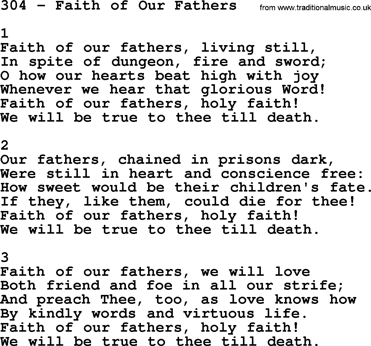 Complete Adventis Hymnal, title: 304-Faith Of Our Fathers, with lyrics, midi, mp3, powerpoints(PPT) and PDF,