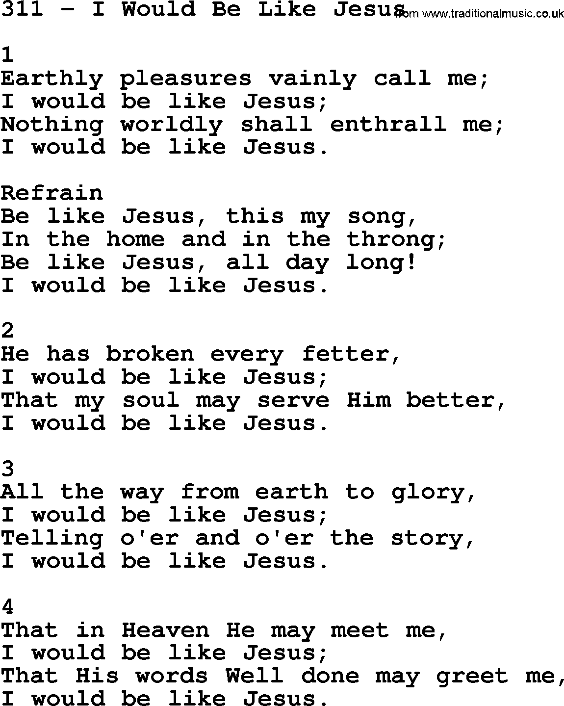 Complete Adventis Hymnal, title: 311-I Would Be Like Jesus, with lyrics, midi, mp3, powerpoints(PPT) and PDF,