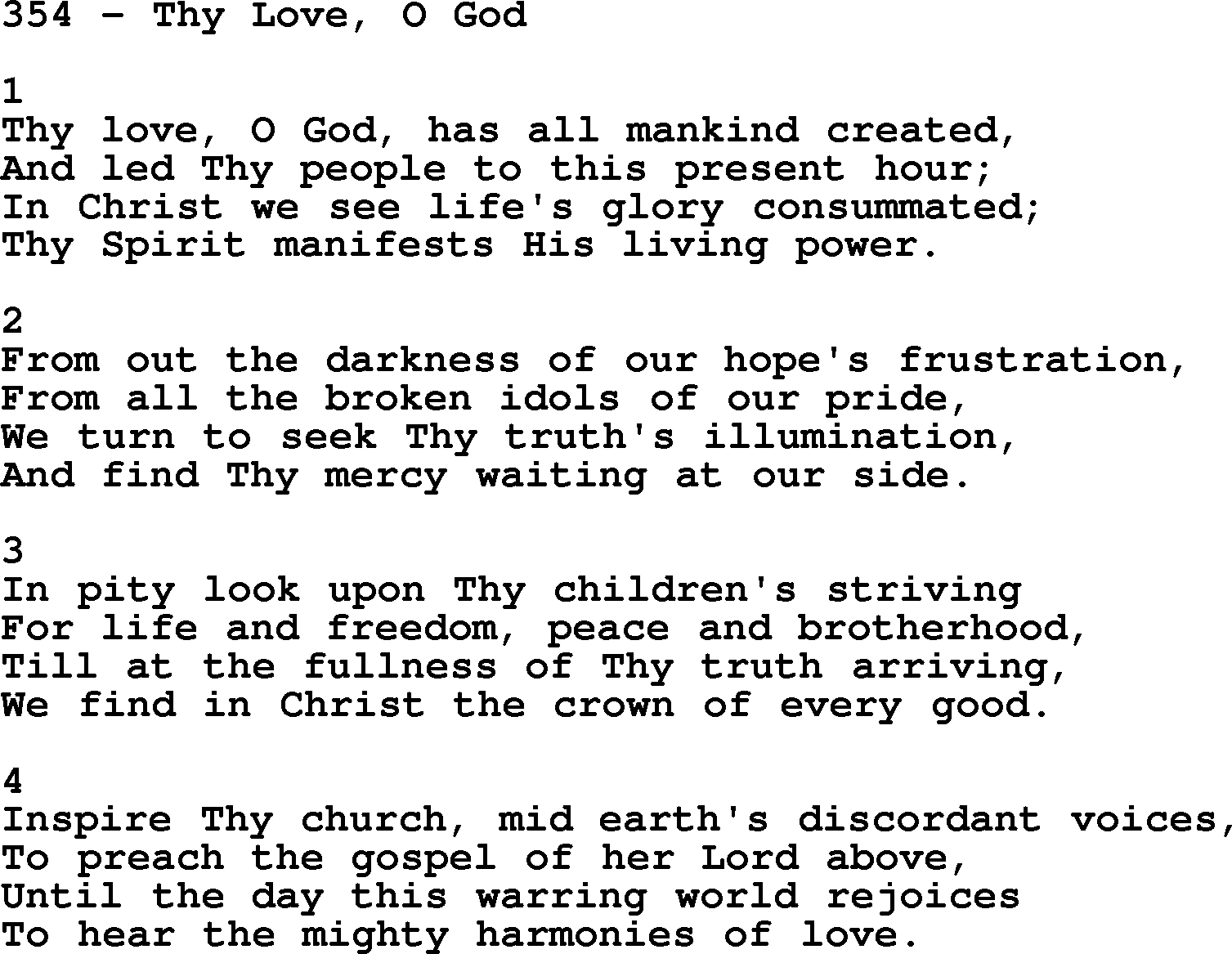 Complete Adventis Hymnal, title: 354-Thy Love, O God, with lyrics, midi, mp3, powerpoints(PPT) and PDF,