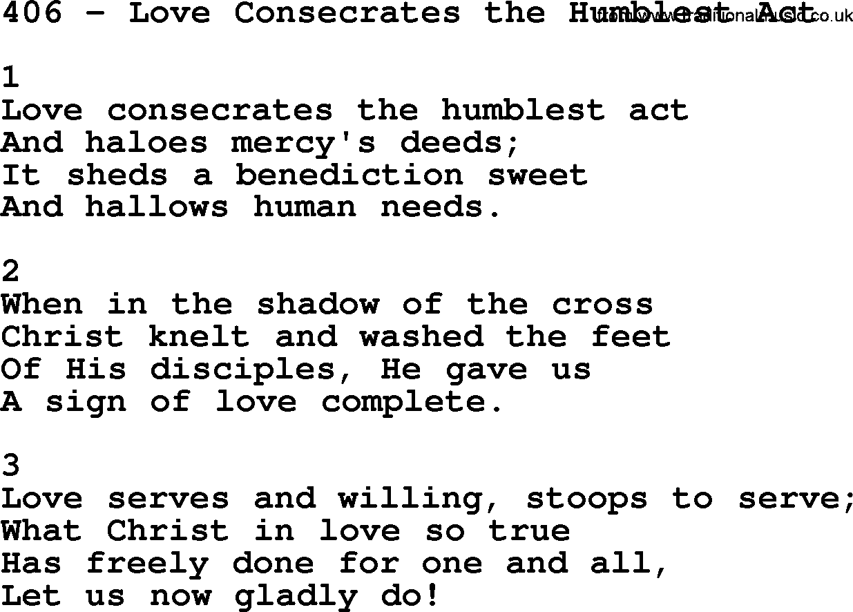 Complete Adventis Hymnal, title: 406-Love Consecrates The Humblest Act, with lyrics, midi, mp3, powerpoints(PPT) and PDF,