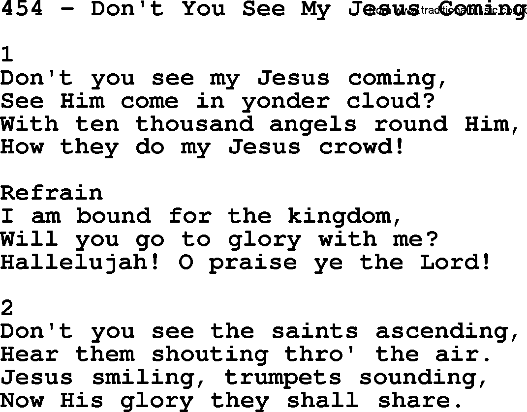 Complete Adventis Hymnal, title: 454-Don't You See My Jesus Coming, with lyrics, midi, mp3, powerpoints(PPT) and PDF,