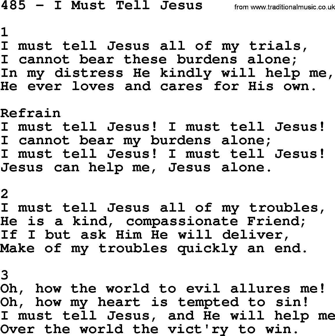 Complete Adventis Hymnal, title: 485-I Must Tell Jesus, with lyrics, midi, mp3, powerpoints(PPT) and PDF,
