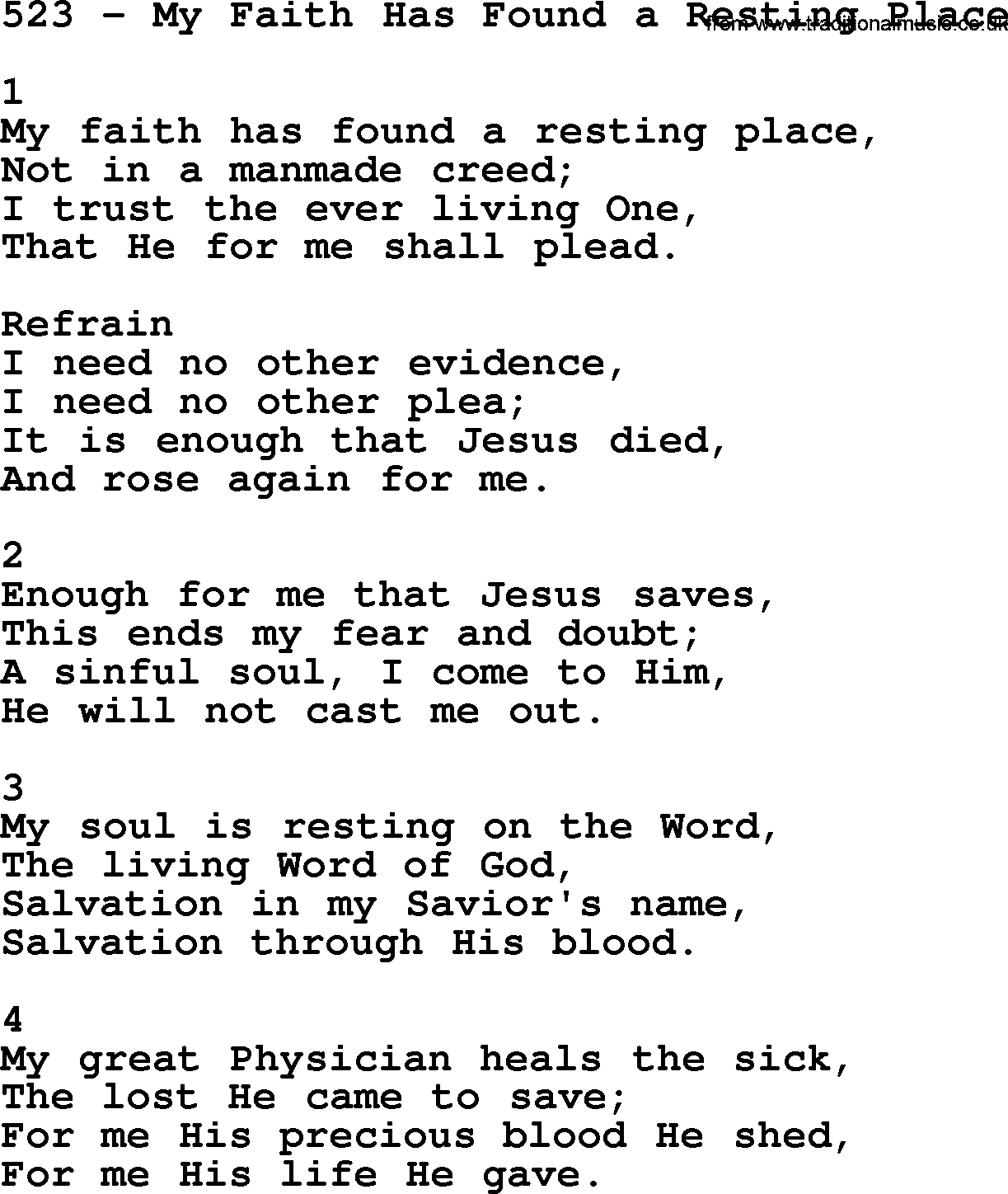 Complete Adventis Hymnal, title: 523-My Faith Has Found A Resting Place, with lyrics, midi, mp3, powerpoints(PPT) and PDF,