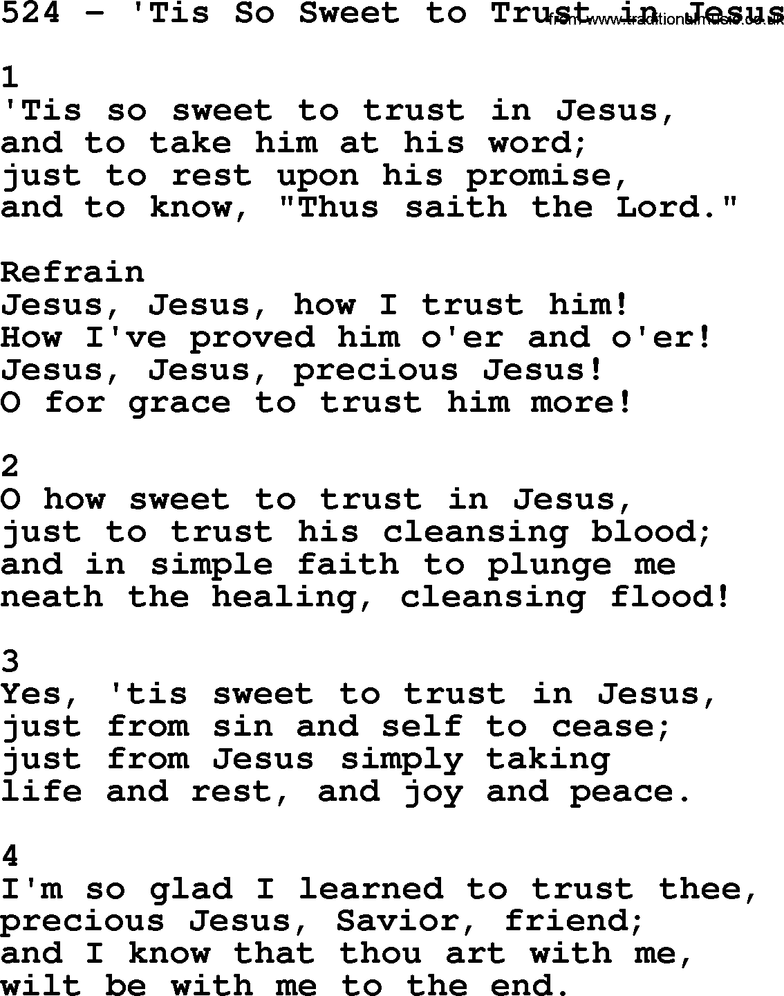 Complete Adventis Hymnal, title: 524-'Tis So Sweet To Trust In Jesus, with lyrics, midi, mp3, powerpoints(PPT) and PDF,