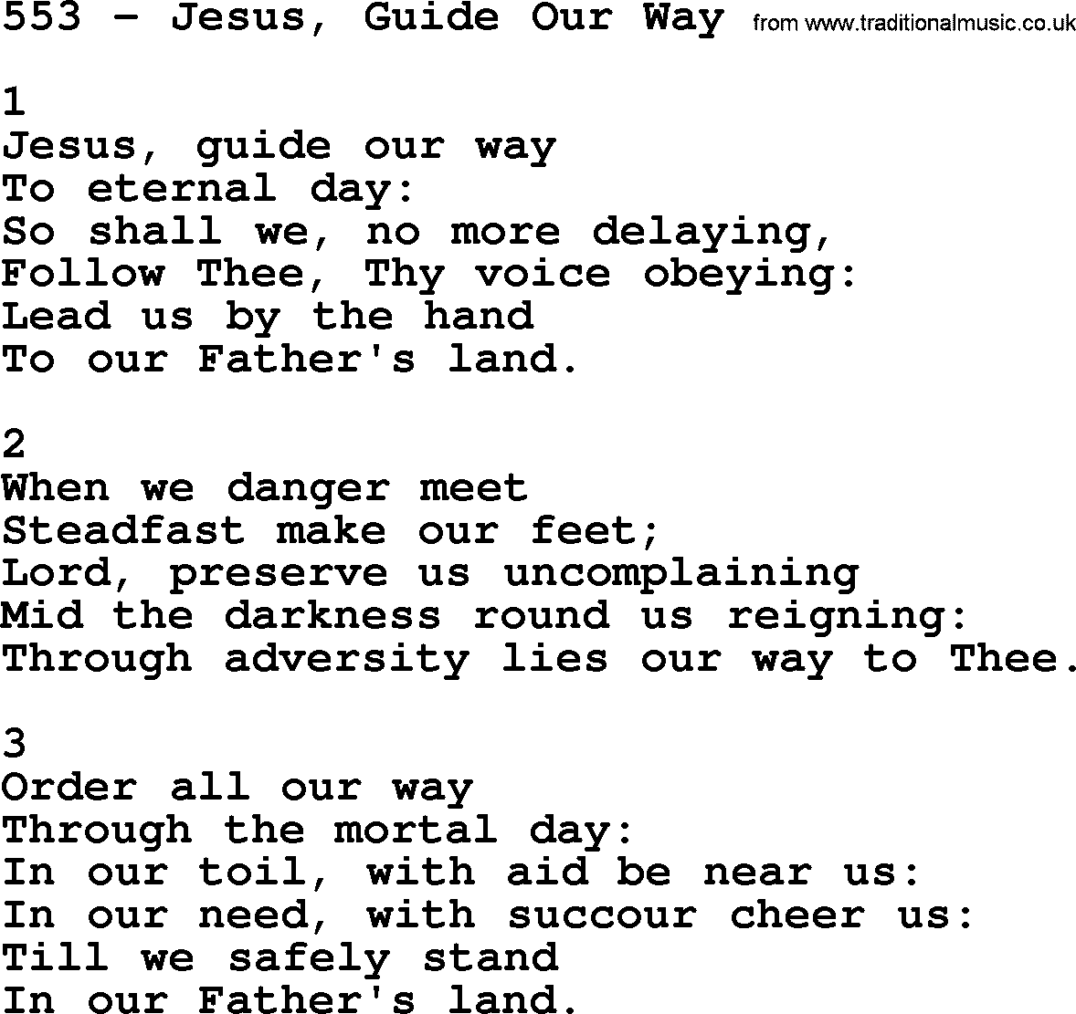 Complete Adventis Hymnal, title: 553-Jesus, Guide Our Way, with lyrics, midi, mp3, powerpoints(PPT) and PDF,
