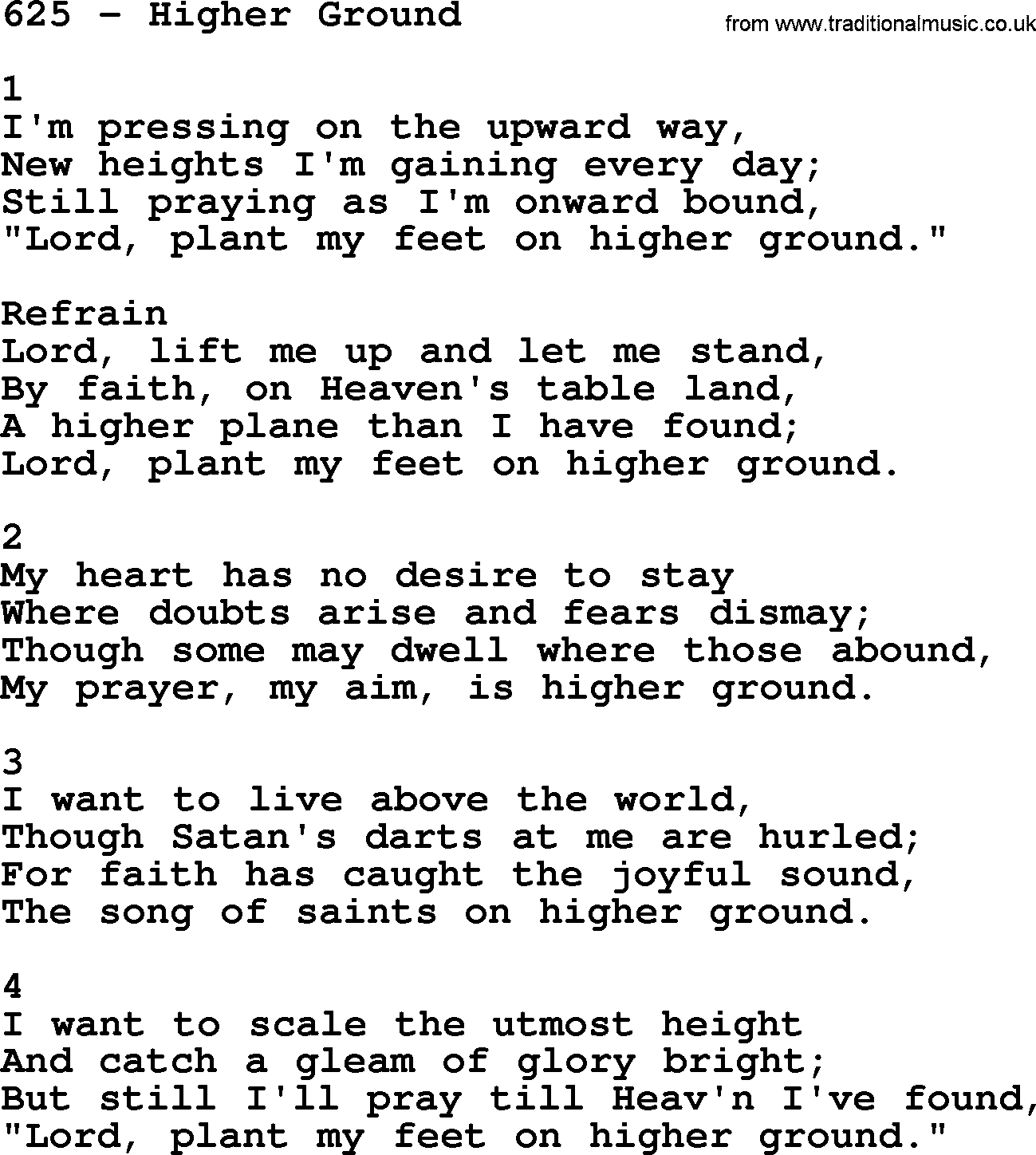 Complete Adventis Hymnal, title: 625-Higher Ground, with lyrics, midi, mp3, powerpoints(PPT) and PDF,
