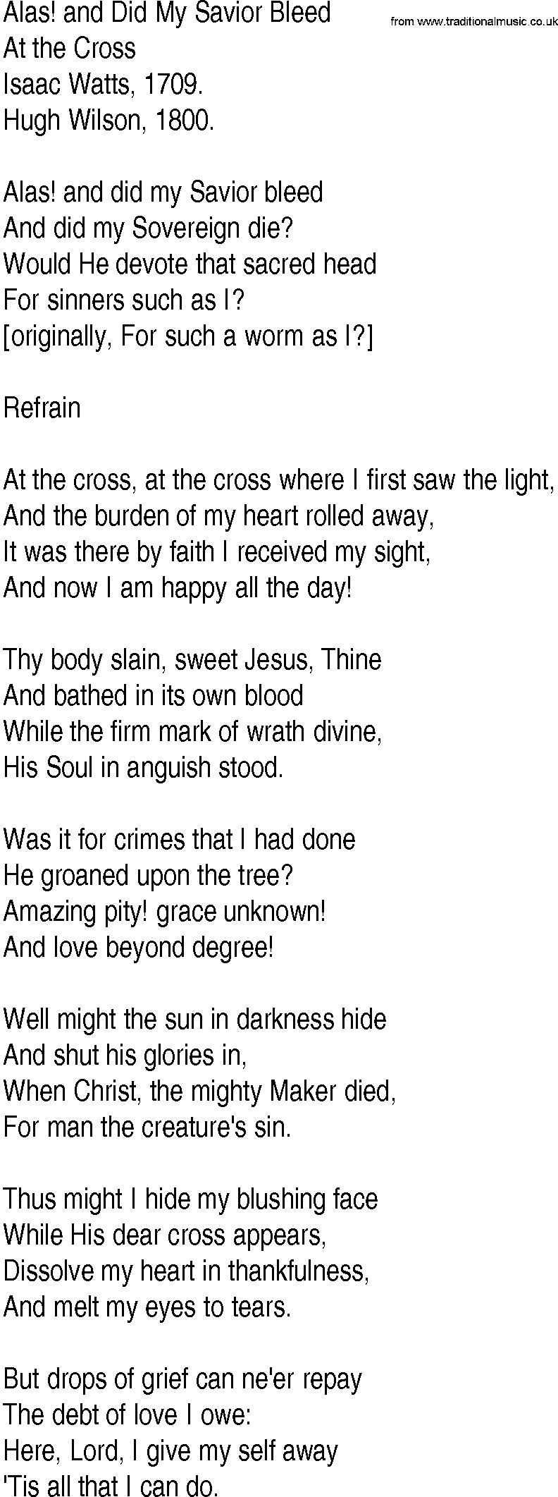 Hymn and Gospel Song: Alas! and Did My Savior Bleed by Isaac Watts lyrics