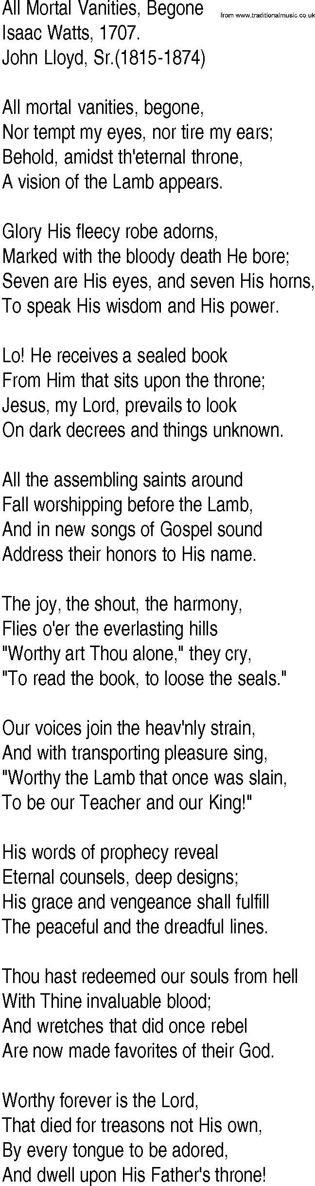 Hymn and Gospel Song: All Mortal Vanities, Begone by Isaac Watts lyrics