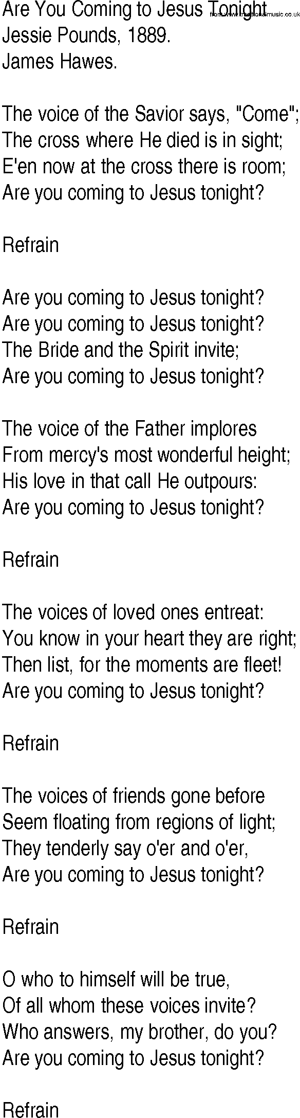 Hymn and Gospel Song: Are You Coming to Jesus Tonight by Jessie Pounds lyrics
