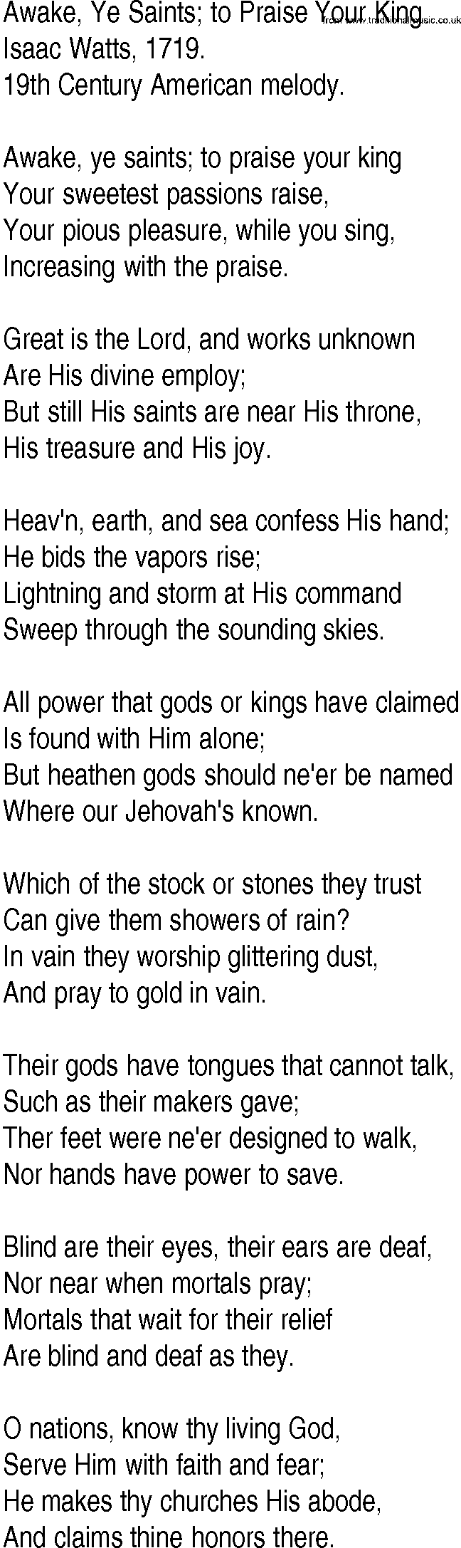 Hymn and Gospel Song: Awake, Ye Saints; to Praise Your King by Isaac Watts lyrics