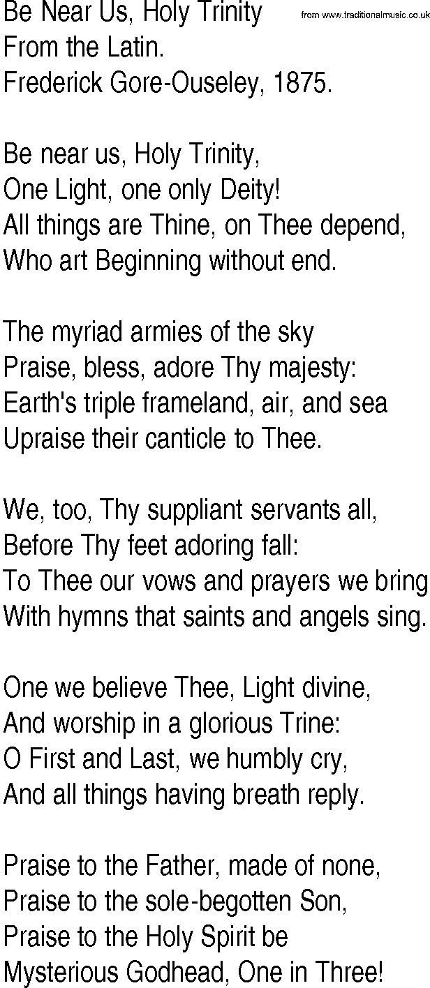Hymn and Gospel Song: Be Near Us, Holy Trinity by From the Latin lyrics