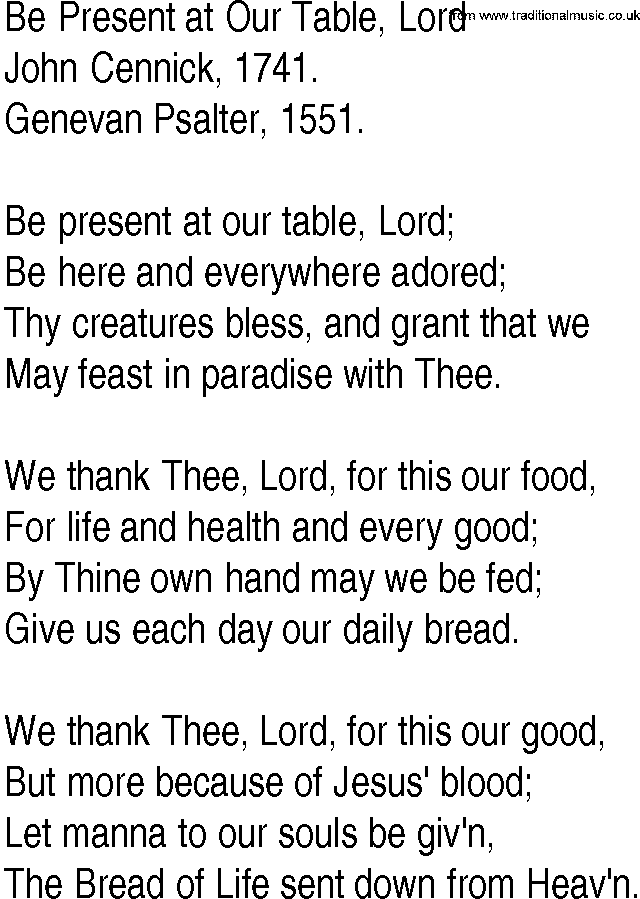 Hymn and Gospel Song: Be Present at Our Table, Lord by John Cennick lyrics