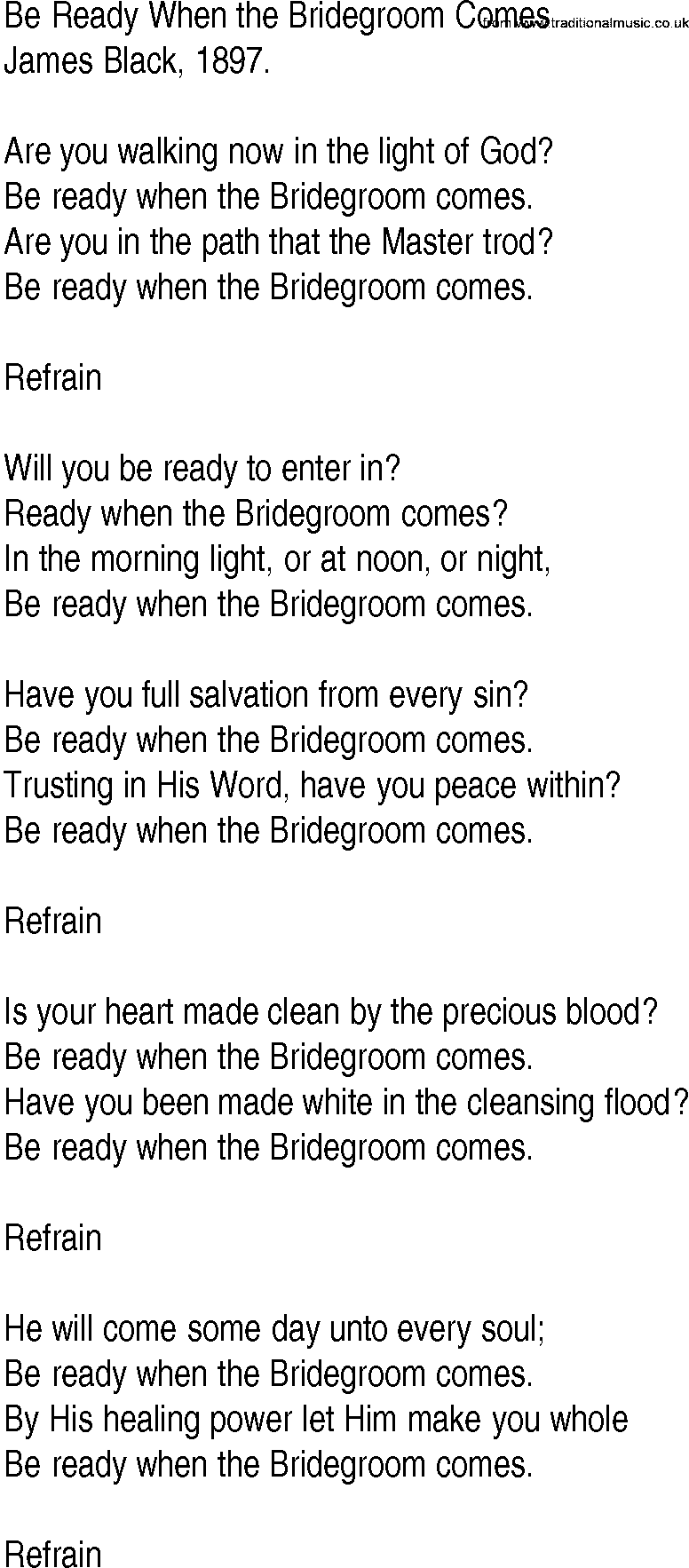 Hymn and Gospel Song: Be Ready When the Bridegroom Comes by James Black lyrics
