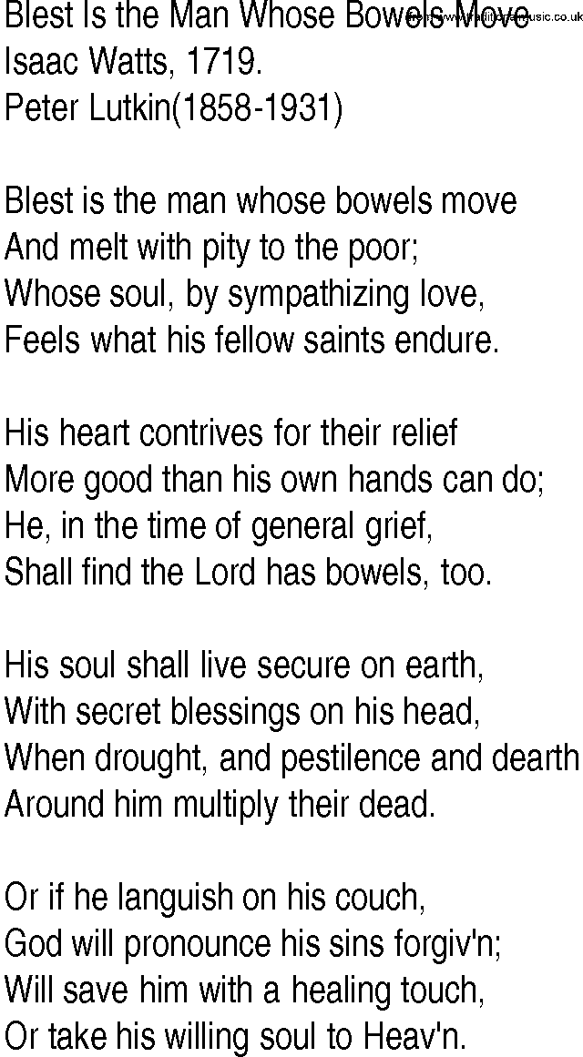 Hymn and Gospel Song: Blest Is the Man Whose Bowels Move by Isaac Watts lyrics