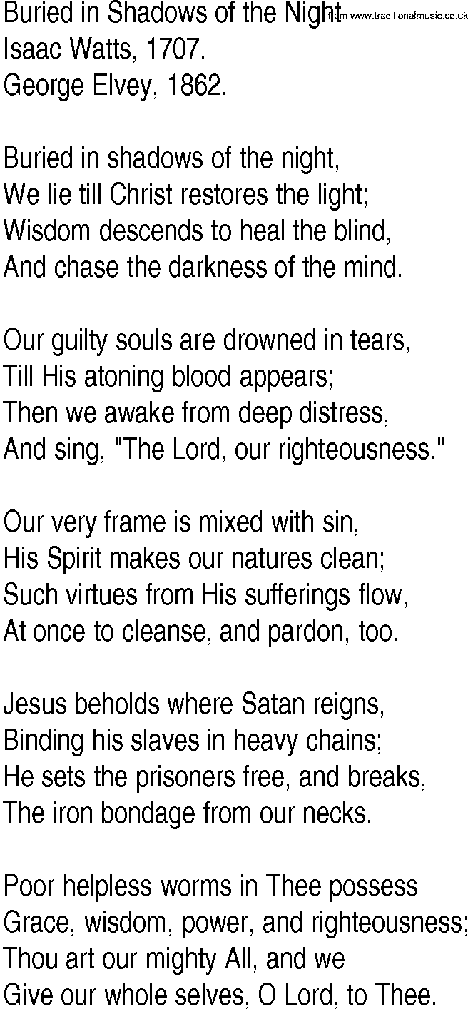 Hymn and Gospel Song: Buried in Shadows of the Night by Isaac Watts lyrics