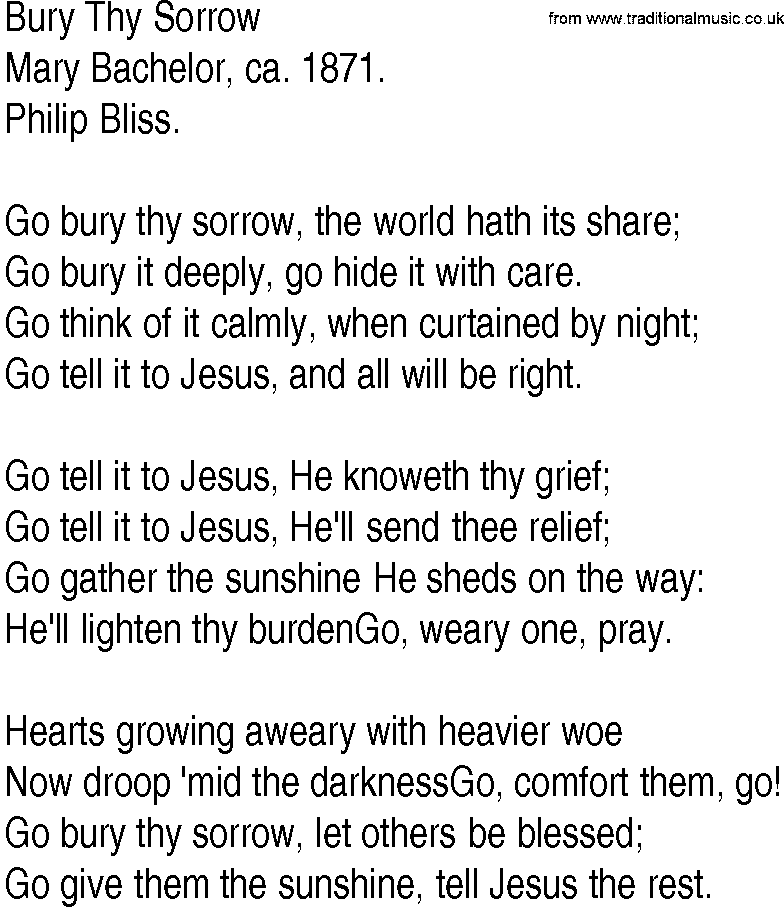 Hymn and Gospel Song: Bury Thy Sorrow by Mary Bachelor ca lyrics