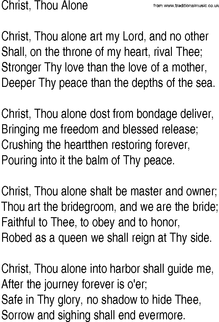 Hymn and Gospel Song: Christ, Thou Alone by Uknown lyrics