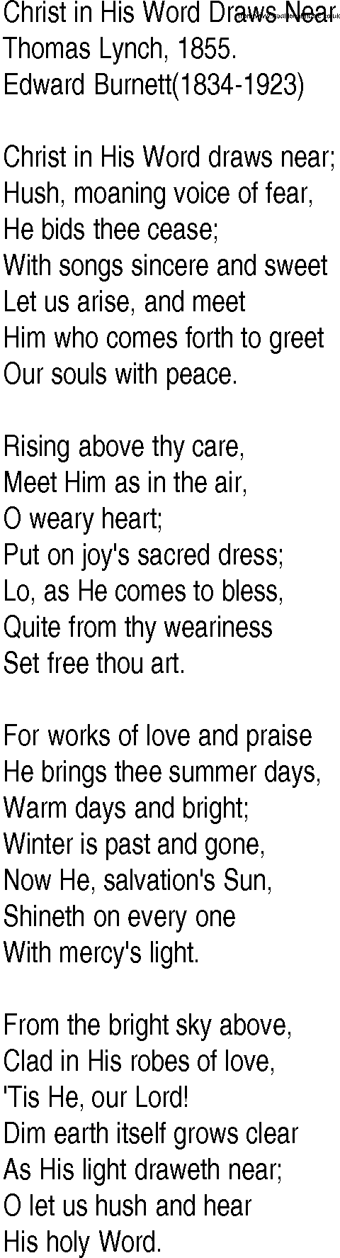 Hymn and Gospel Song: Christ in His Word Draws Near by Thomas Lynch lyrics