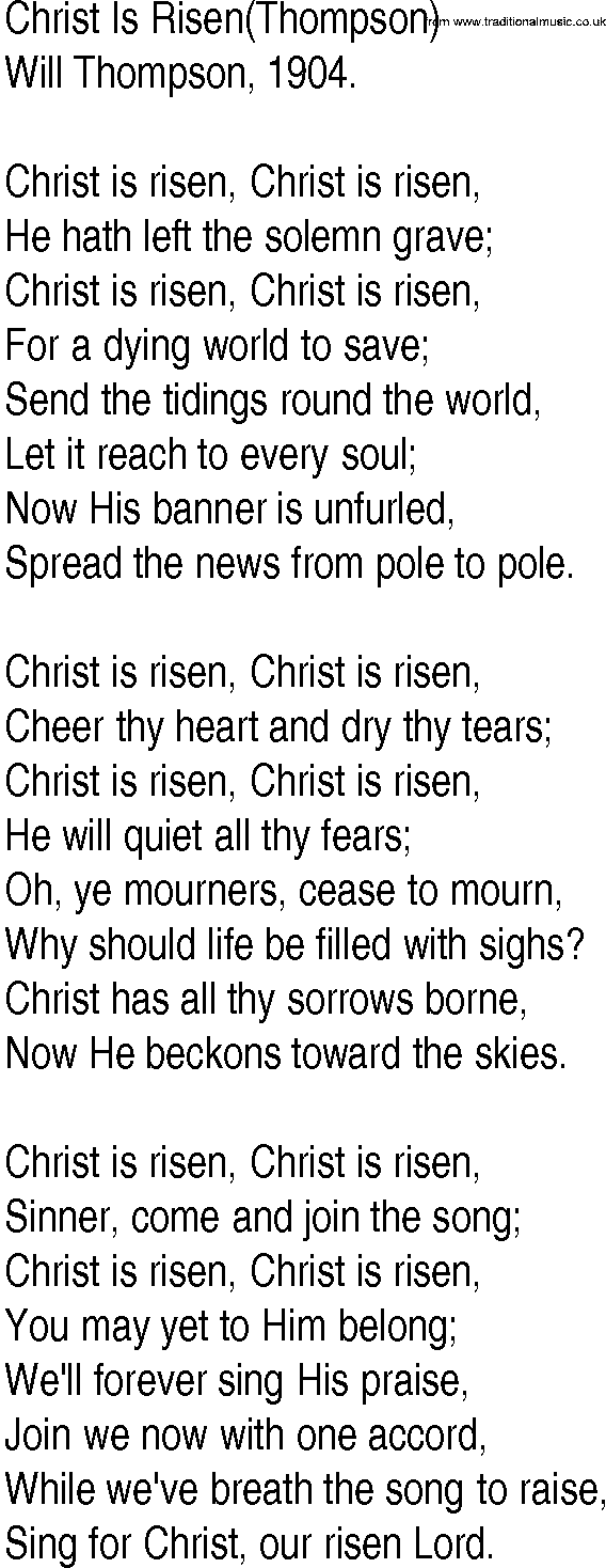 Hymn and Gospel Song: Christ Is Risen(Thompson) by Will Thompson lyrics