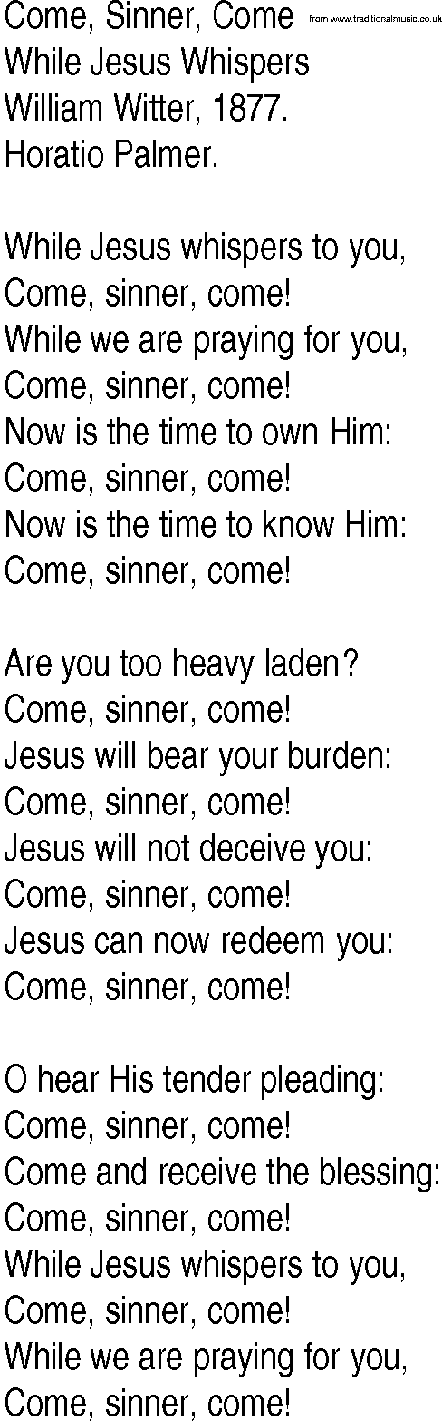 Hymn and Gospel Song: Come, Sinner, Come by William Witter lyrics
