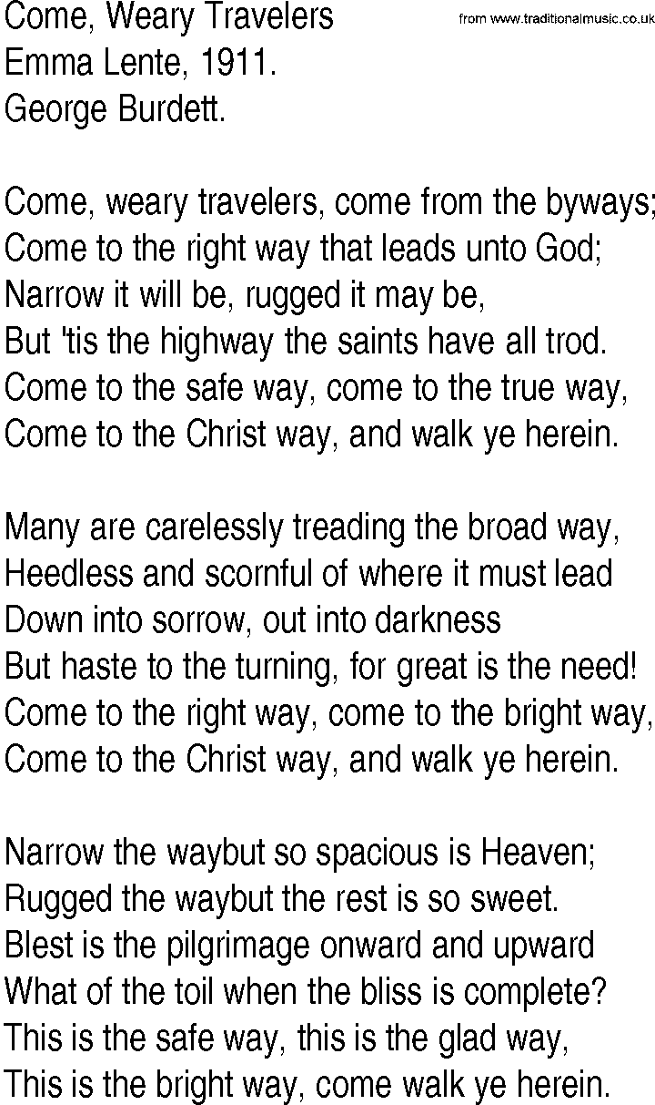 Hymn and Gospel Song: Come, Weary Travelers by Emma Lente lyrics