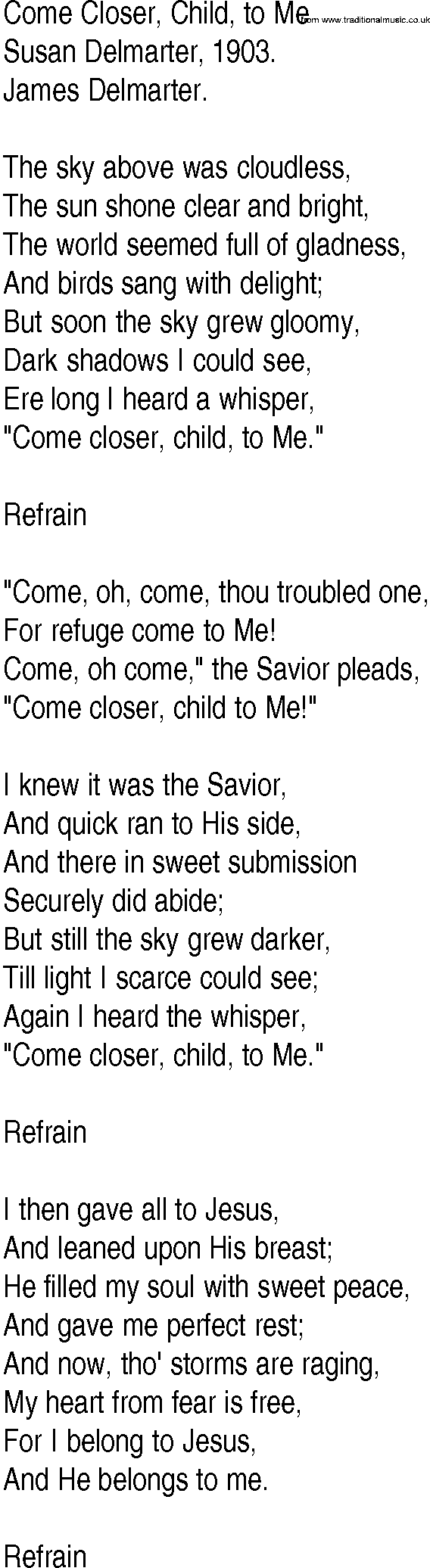 Hymn and Gospel Song: Come Closer, Child, to Me by Susan Delmarter lyrics