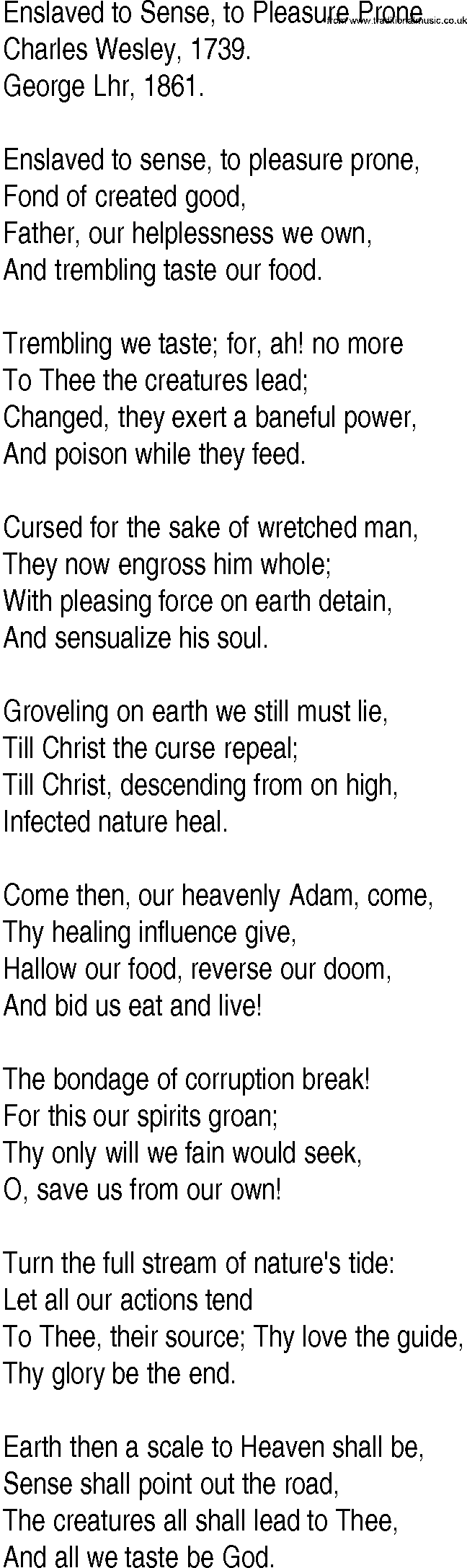 Hymn and Gospel Song: Enslaved to Sense, to Pleasure Prone by Charles Wesley lyrics