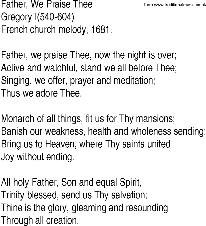 Hymn and Gospel Song: Father, We Praise Thee by Gregory I lyrics