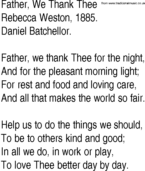 Hymn and Gospel Song: Father, We Thank Thee by Rebecca Weston lyrics