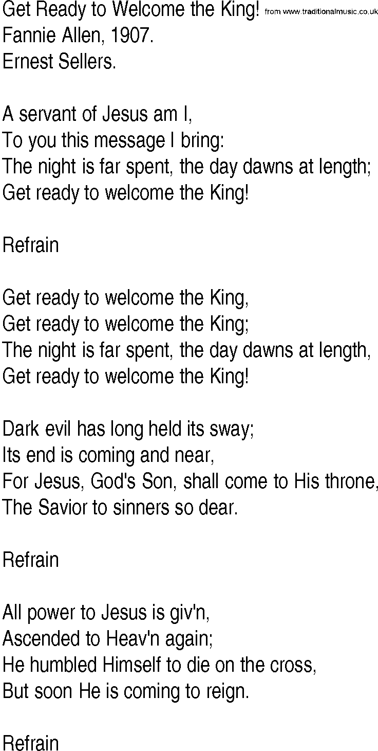 Hymn and Gospel Song: Get Ready to Welcome the King! by Fannie Allen lyrics