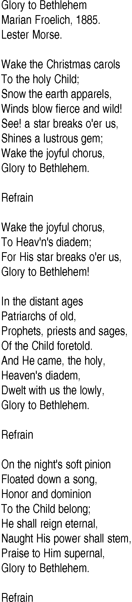 Hymn and Gospel Song: Glory to Bethlehem by Marian Froelich lyrics