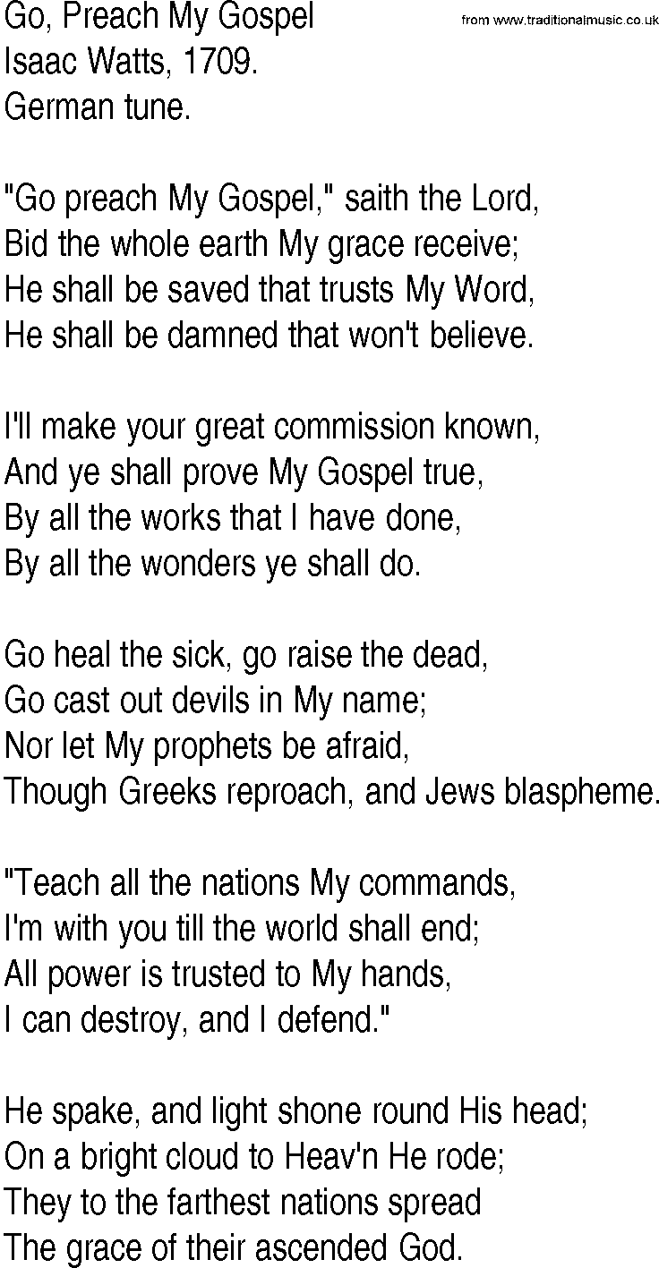 Hymn and Gospel Song: Go, Preach My Gospel by Isaac Watts lyrics