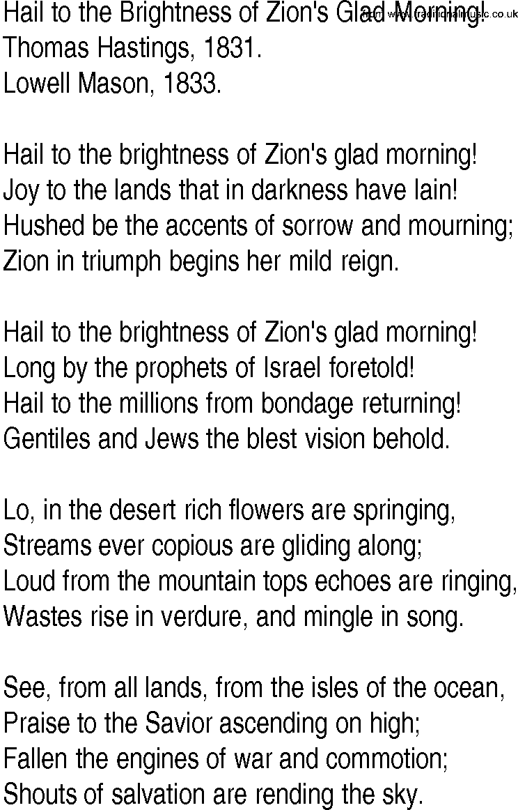 Hymn and Gospel Song: Hail to the Brightness of Zion's Glad Morning! by Thomas Hastings lyrics