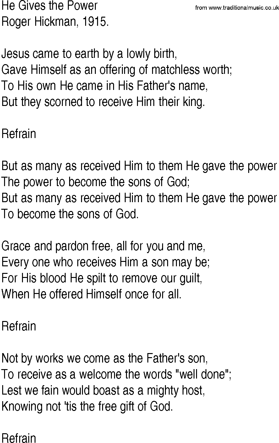 Hymn and Gospel Song: He Gives the Power by Roger Hickman lyrics