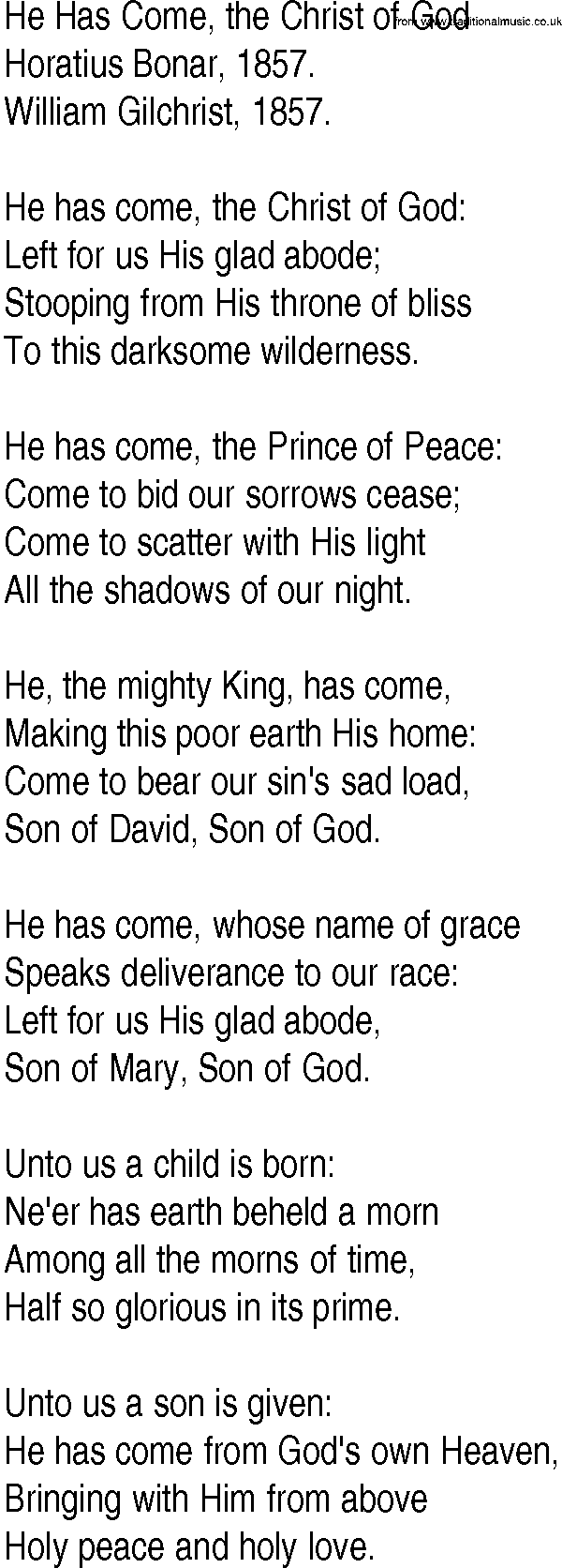 Hymn and Gospel Song: He Has Come, the Christ of God by Horatius Bonar lyrics