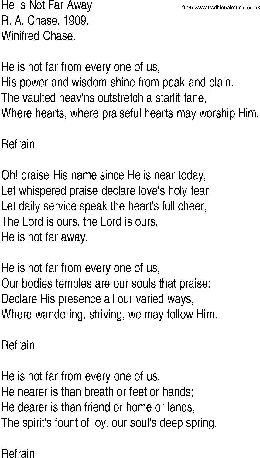 Hymn and Gospel Song: He Is Not Far Away by R A Chase lyrics