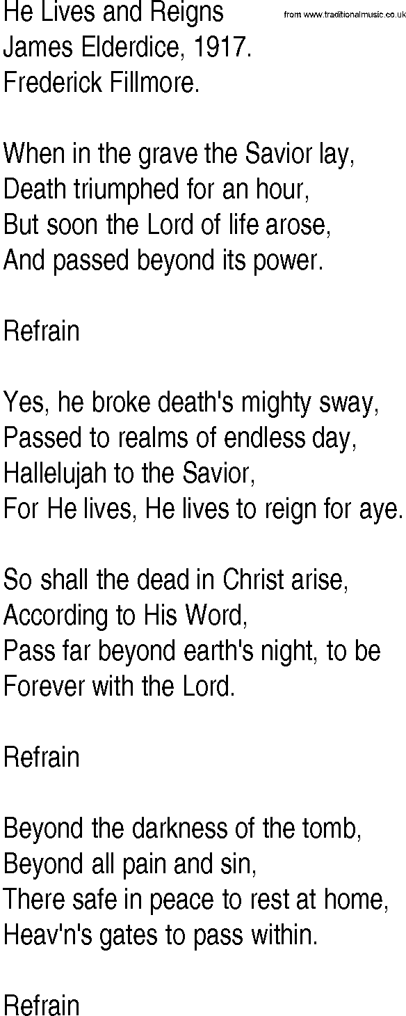 Hymn and Gospel Song: He Lives and Reigns by James Elderdice lyrics