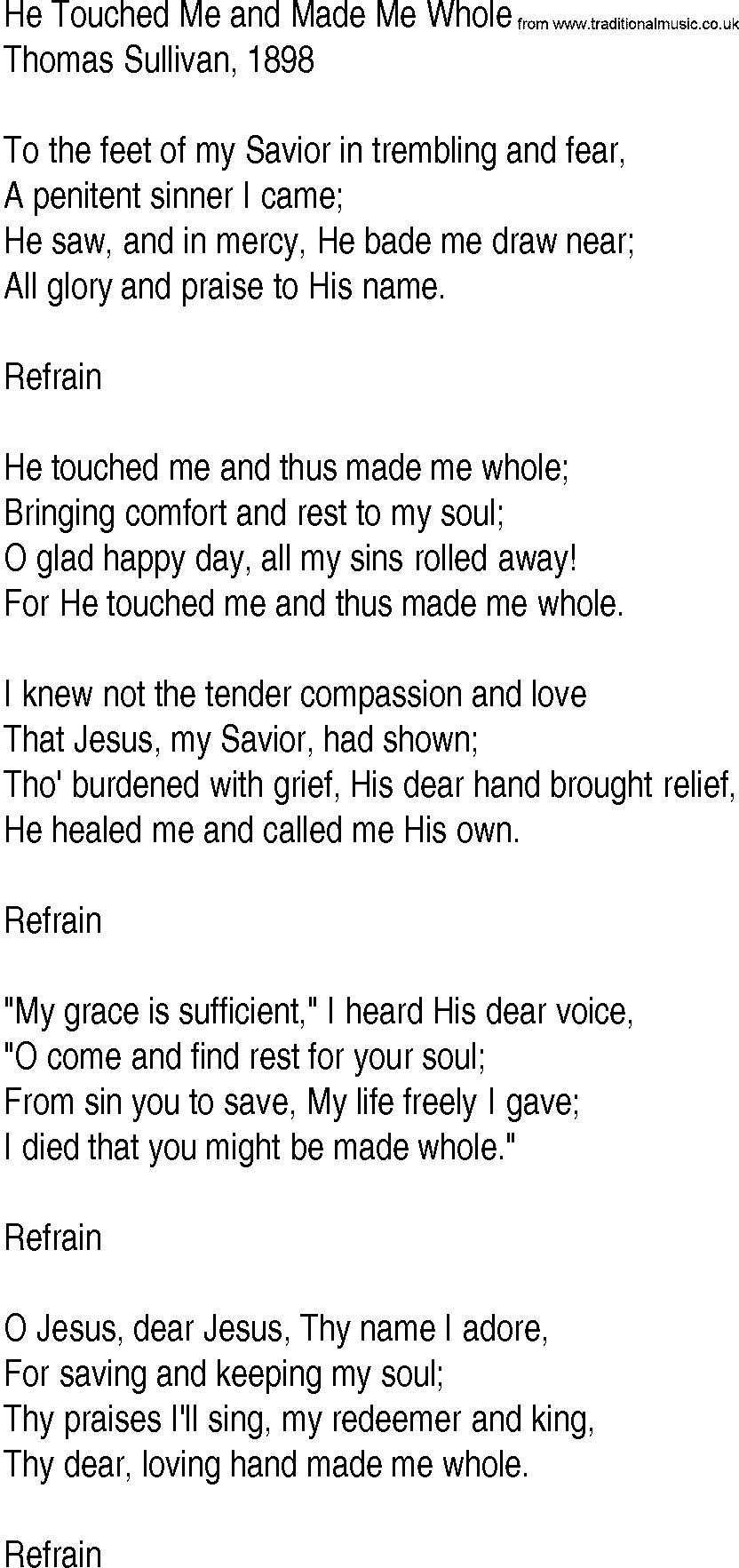 Hymn and Gospel Song: He Touched Me and Made Me Whole by Thomas Sullivan lyrics